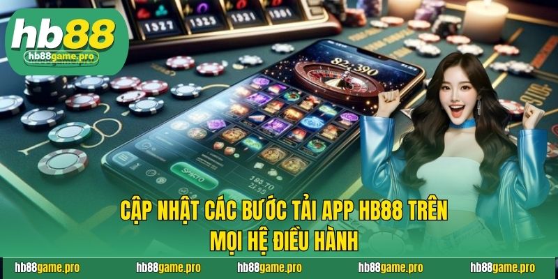 Tải App HB88 - Cập Nhật Các Bước Chi Tiết, Nhanh Chóng Nhất 5 Tải App HB88 - Cập Nhật Các Bước Chi Tiết, Nhanh Chóng Nhất